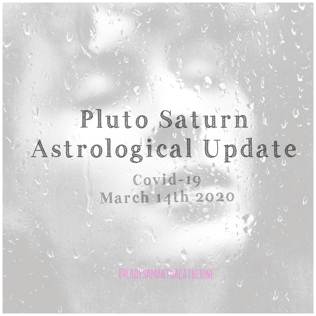 Pluto Saturn Astrology Update Covid-19