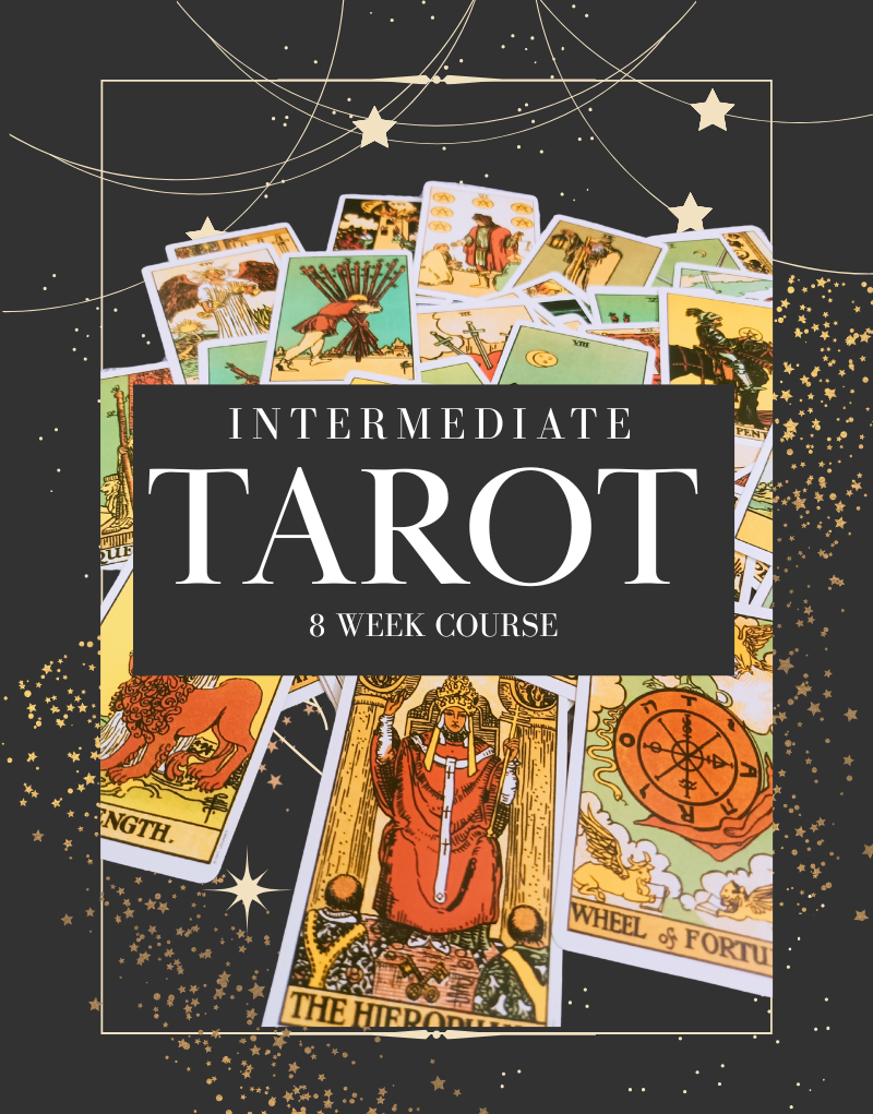 Intermediate Tarot 8 Week Online Workshop April 29th