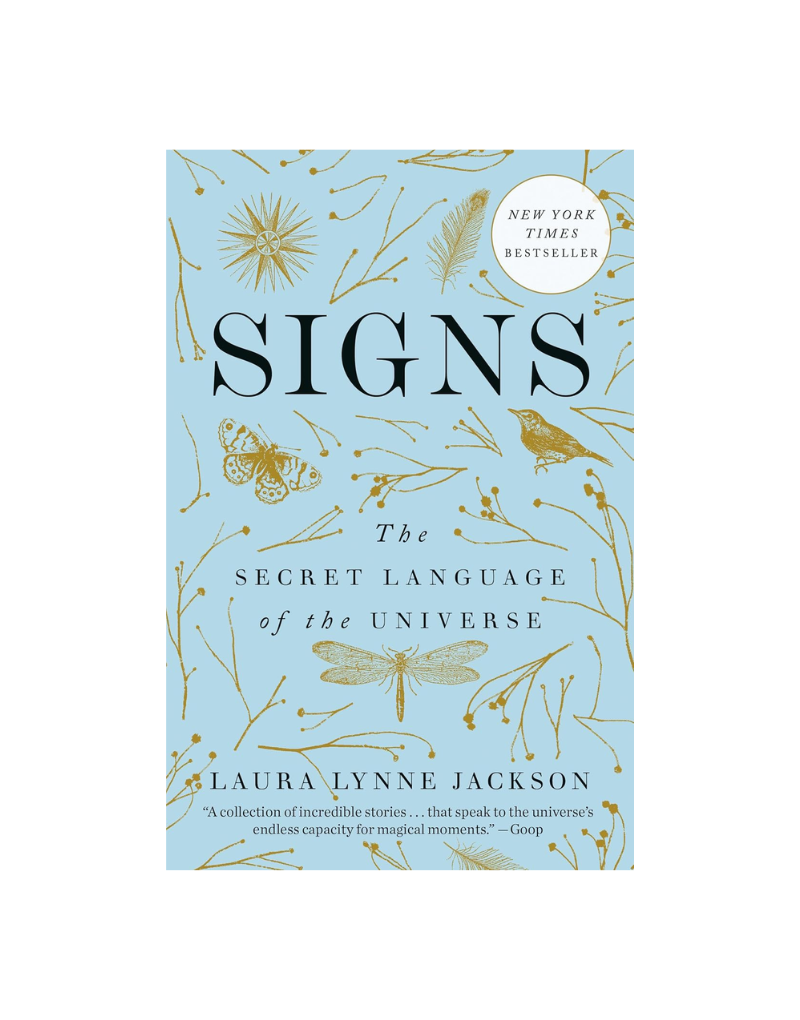 Signs: The Secret Language of the Universe