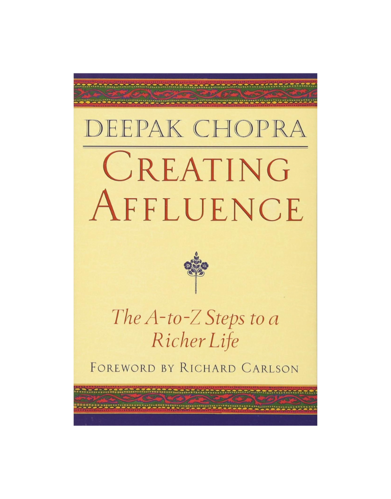Creating Affluence - The A to Z Steps to a Richer Life