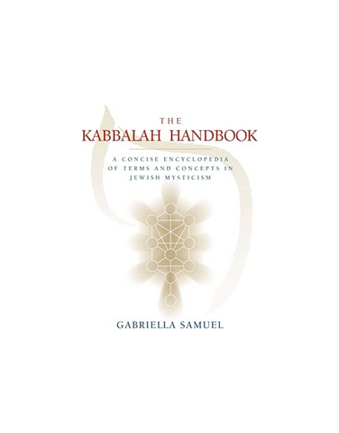 THE KABBALAH HANDBOOK