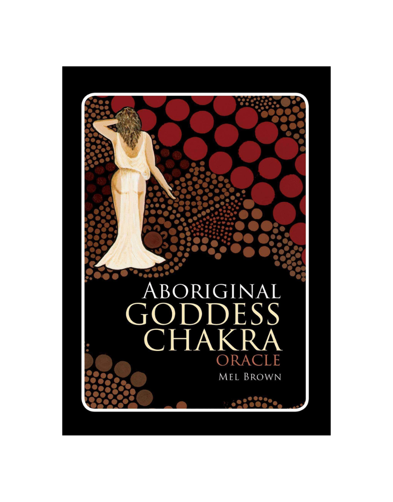 ABORIGINAL GODDESS CHAKRA ORACLE