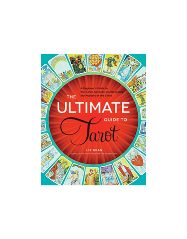 THE ULTIMATE GUIDE TO TAROT